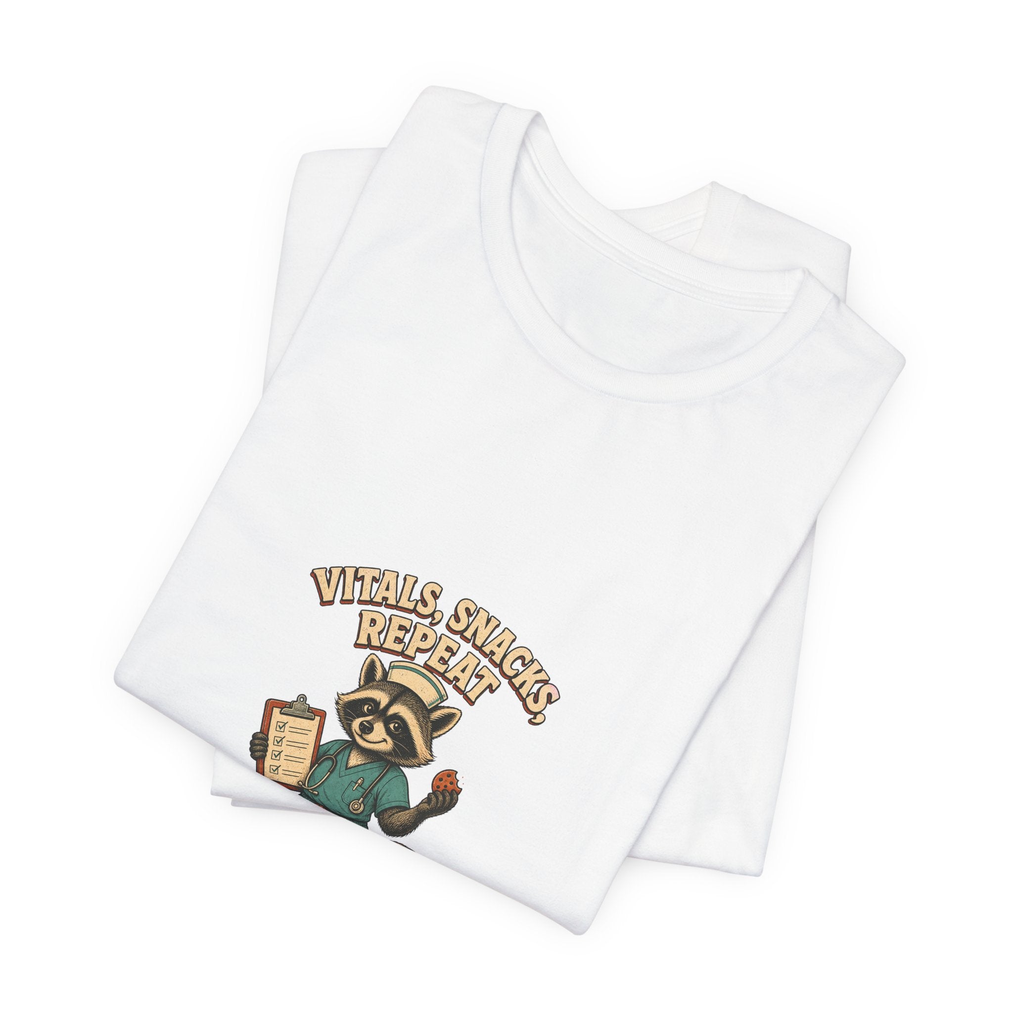 Vitals, Snacks, Repeat Raccoon Nurse Tee