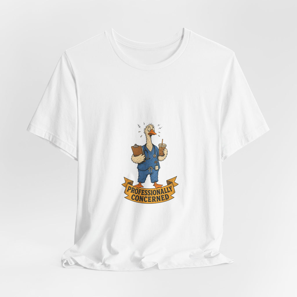 Professionally Concerned Goose Nurse Tee
